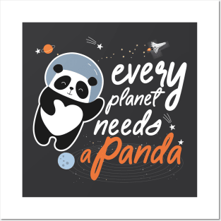 Every planet needs a panda astronaut panda Posters and Art